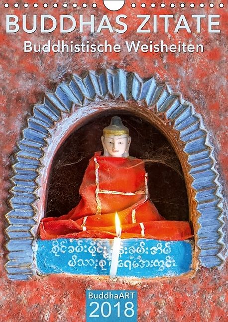 Buddhas Zitate Buddhistische Weisheiten Wandkalender 2018 Din A4