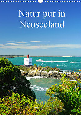 Kalender Natur pur in Neuseeland (Wandkalender immerwährend DIN A3 hoch) von BEate Bussenius
