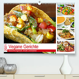 Kalender Vegane Gerichte. Abwechslungsreich, kreativ und köstlich (Premium, hochwertiger DIN A2 Wandkalender 2021, Kunstdruck in Hochglanz) von Rose Hurley