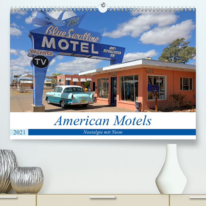 American Motels Nostalgie Mit Neon Premium Hochwertiger Din Wandkalender 21 Kunstdruck In Hochglanz K A Gro Buch Kaufen Ex Libris