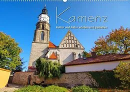 Kalender Kamenz - Kultur und Natur erleben und genießen (Wandkalender 2022 DIN A2 quer) von LianeM