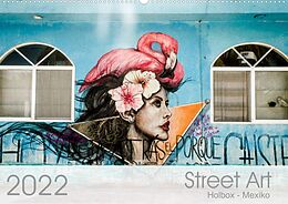 Kalender Street Art - Holbox, Mexico (Wandkalender 2022 DIN A2 quer) von Maren Schoennerstedt