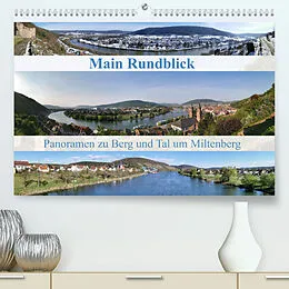 Kalender Main Rundblick (Premium, hochwertiger DIN A2 Wandkalender 2022, Kunstdruck in Hochglanz) von Stefan Weis