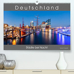 Kalender Deutschland Städte bei Nacht (Premium, hochwertiger DIN A2 Wandkalender 2022, Kunstdruck in Hochglanz) von Werner Dieterich