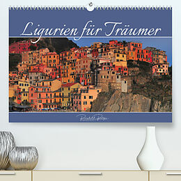 Kalender Ligurien für Träumer (Premium, hochwertiger DIN A2 Wandkalender 2022, Kunstdruck in Hochglanz) von Reinhold Ratzer