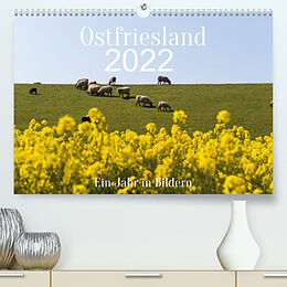 Kalender Ostfriesland - Ein Jahr in Bildern (Premium, hochwertiger DIN A2 Wandkalender 2022, Kunstdruck in Hochglanz) von Heidi Bollich