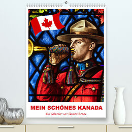 Kalender Mein Schönes Kanada (Premium, hochwertiger DIN A2 Wandkalender 2022, Kunstdruck in Hochglanz) von Roland Brack
