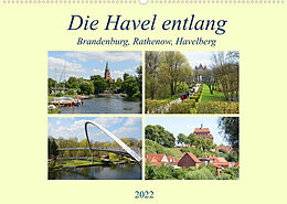 Kalender Die Havel entlang - Brandenburg, Rathenow, Havelberg (Wandkalender 2022 DIN A2 quer) von Anja Frost