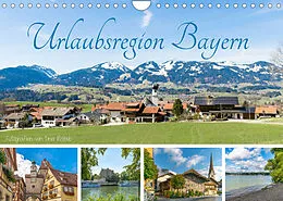 Kalender Urlaubsregion Bayern (Wandkalender 2022 DIN A4 quer) von Tina Rabus