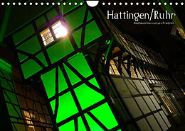 Kalender Hattingen/Ruhr (Wandkalender 2022 DIN A4 quer) von Lars Friedrich