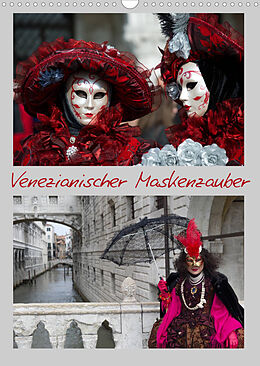 Kalender Venezianischer Maskenzauber (Wandkalender 2022 DIN A3 hoch) von Dieter Isemann