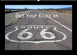 Kalender Get Your Kicks on Route 66 (Wandkalender 2022 DIN A2 quer) von Rainer Grosskopf