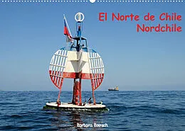 Kalender El Norte de Chile - Nordchile (Wandkalender 2022 DIN A2 quer) von Barbara Boensch