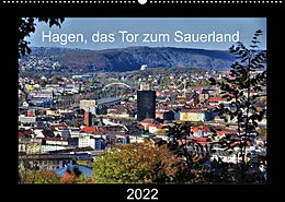 Kalender Hagen, das Tor zum Sauerland (Wandkalender 2022 DIN A2 quer) von Uwe Reschke