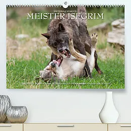 Kalender Meister Isegrim (Premium, hochwertiger DIN A2 Wandkalender 2022, Kunstdruck in Hochglanz) von Ingo Gerlach GDT