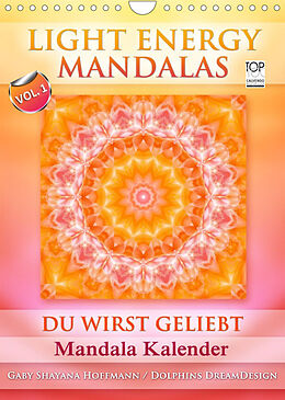 Kalender Light Energy Mandalas - Kalender - Vol. 1 (Wandkalender 2022 DIN A4 hoch) von Gaby Shayana Hoffmann