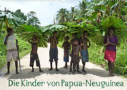 Kalender Die Kinder von Papua Neuguinea (Wandkalender 2022 DIN A2 quer) von André Hähnke und Peter Möller