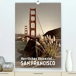 Kalender Herrliches Reiseziel... SAN FRANCISCO (Premium, hochwertiger DIN A2 Wandkalender 2022, Kunstdruck in Hochglanz) von Melanie Viola