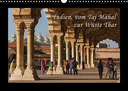 Kalender Indien, vom Taj Mahal zur Wüste Thar (Wandkalender 2022 DIN A3 quer) von Birgit Seifert