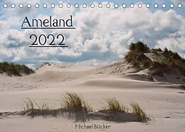 Kalender Ameland (Tischkalender 2022 DIN A5 quer) von Michael Bücker