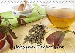 Kalender Heilsame Teekräuter (Tischkalender 2022 DIN A5 quer) von Heike Rau