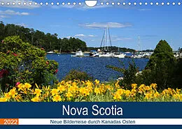 Kalender Nova Scotia - Neue Bilderreise durch Kanadas Osten (Wandkalender 2022 DIN A4 quer) von Klaus Langner