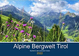 Kalender Alpine Bergwelt Tirol - Illustriert in den schönsten Farben (Wandkalender 2022 DIN A2 quer) von Anja Frost
