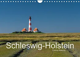 Kalender Schleswig-Holstein (Wandkalender 2022 DIN A4 quer) von Conny Pokorny