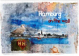 Kalender Hamburg on the wall (Wandkalender 2022 DIN A2 quer) von Carmen Steiner