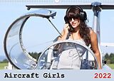 Kalender Aircraft Girls 2022 (Wandkalender 2022 DIN A3 quer) von Foto &amp; Film Jasmin Hahn