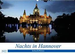 Kalender Nachts in Hannover (Wandkalender 2022 DIN A2 quer) von SchnelleWelten