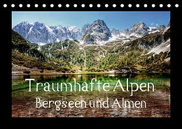 Kalender Traumhafte Alpen - Bergseen und Almen (Tischkalender 2022 DIN A5 quer) von Kordula - Uwe Vahle