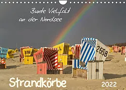 Kalender Strandkörbe  bunte Vielfalt an der Nordsee (Wandkalender 2022 DIN A4 quer) von Roland T. Frank