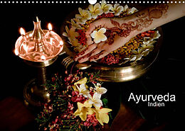 Kalender Ayurveda Indien (Wandkalender 2022 DIN A3 quer) von Andy Fox