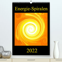 Kalender Energie-Spiralen 2022 (Premium, hochwertiger DIN A2 Wandkalender 2022, Kunstdruck in Hochglanz) von Ramon Labusch