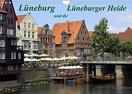 Kalender Lüneburg und die Lüneburger Heide (Wandkalender 2022 DIN A4 quer) von Lothar Reupert