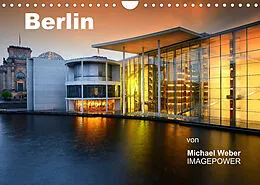 Kalender Berlin (Wandkalender 2022 DIN A4 quer) von Michael Weber