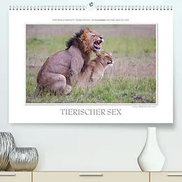 Kalender Emotionale Momente: Tierischer Sex. (Premium, hochwertiger DIN A2 Wandkalender 2022, Kunstdruck in Hochglanz) von Ingo Gerlach GDT