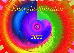 Kalender Energie-Spiralen 2022 (Wandkalender 2022 DIN A2 quer) von Ramon Labusch