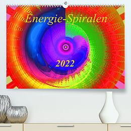 Kalender Energie-Spiralen 2022 (Premium, hochwertiger DIN A2 Wandkalender 2022, Kunstdruck in Hochglanz) von Ramon Labusch