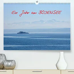 Kalender Ein Jahr am BODENSEE (Premium, hochwertiger DIN A2 Wandkalender 2022, Kunstdruck in Hochglanz) von Ansgar Meise