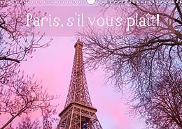 Kalender Paris, s'il vous plaît! (Wandkalender 2022 DIN A3 quer) von Alessandro Tortora