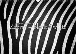 Kalender Emotionale Momente: Zebras - black & white. (Wandkalender 2022 DIN A3 quer) von Ingo Gerlach GDT