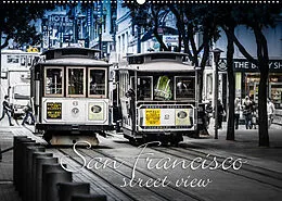 Kalender San Francisco - street view (Wandkalender 2022 DIN A2 quer) von © YOUR pageMaker, Monika Schöb, www.yourpagemaker.de