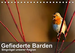 Kalender Gefiederte Barden - Singvögel unserer Region (Tischkalender 2022 DIN A5 quer) von Alexander Krebs