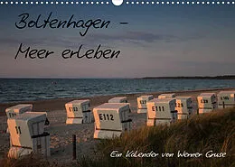 Kalender Boltenhagen - Meer erleben (Wandkalender 2022 DIN A3 quer) von Werner Gruse