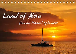 Kalender Land of Aloha - Hawaii Monatsplaner (Tischkalender 2022 DIN A5 quer) von Uwe Bade