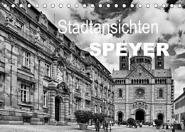 Kalender Stadtansichten Speyer (Tischkalender 2022 DIN A5 quer) von Nailia Schwarz