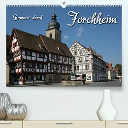Kalender Bummel durch Forchheim (Premium, hochwertiger DIN A2 Wandkalender 2022, Kunstdruck in Hochglanz) von Martina Berg