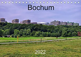 Kalender Bochum (Tischkalender 2022 DIN A5 quer) von Uwe Reschke